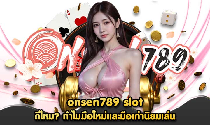 onsen789 slot